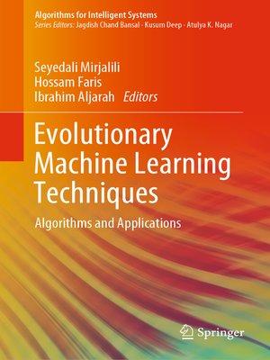cover image of Evolutionary Machine Learning Techniques